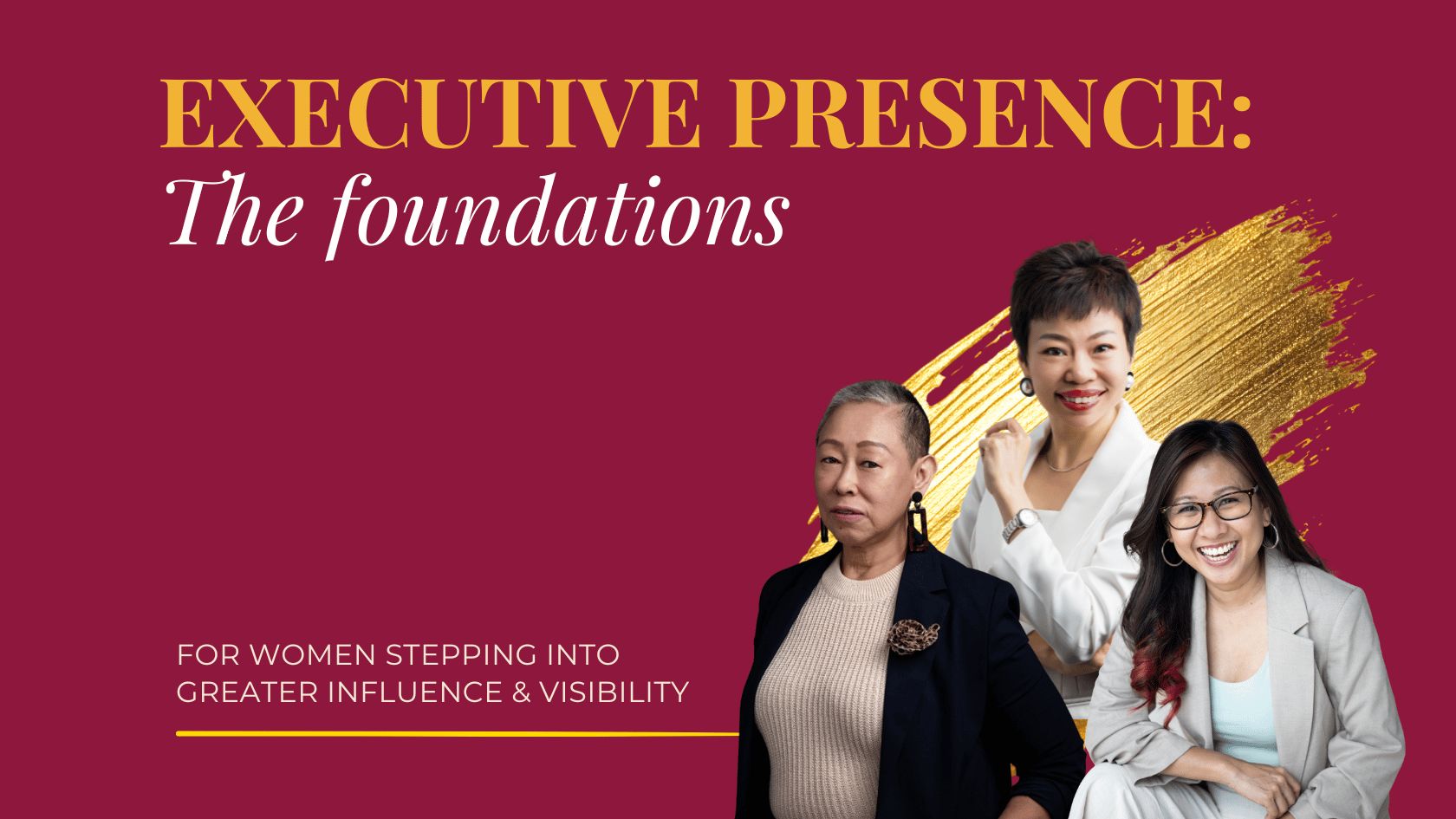 Executive Presence: The Foundations